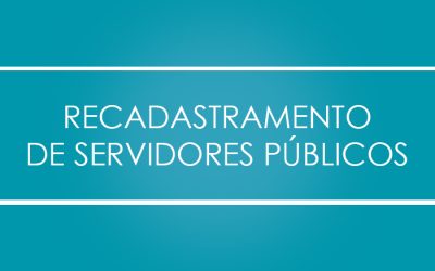 Recadastramento dos servidores públicos