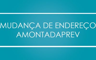 Mudança de endereço – AmontadaPrev